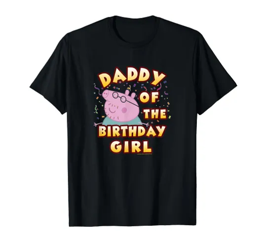 Peppa Pig Daddy Of The Alles Gute zum Geburtstag Girl