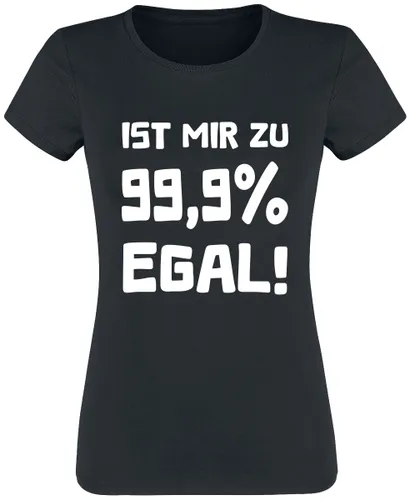 Sprüche Ist mir zu 99,9% egal! T-Shirt schwarz in L
